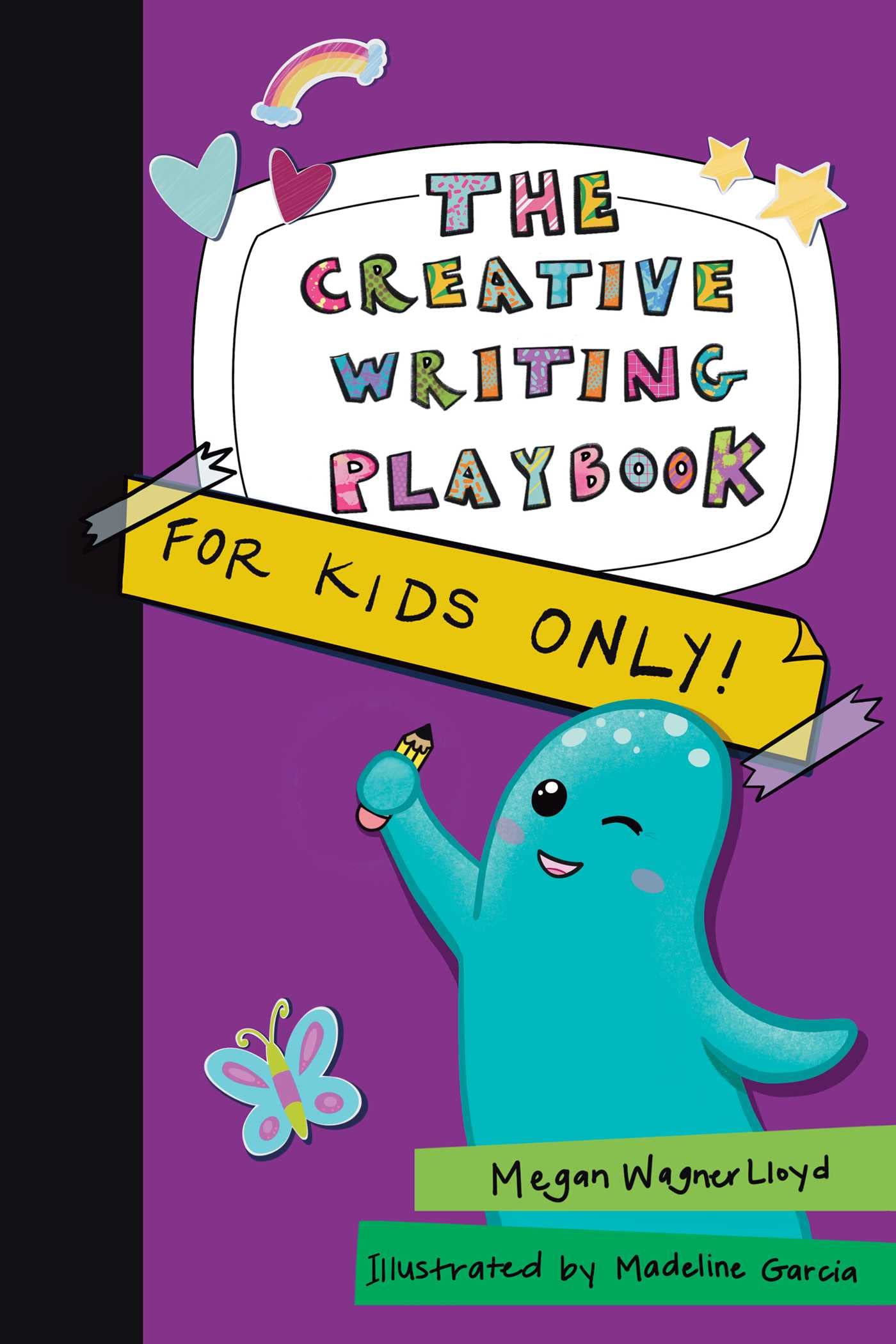 The Creative Writing Playbook: For Kids Only!,Used