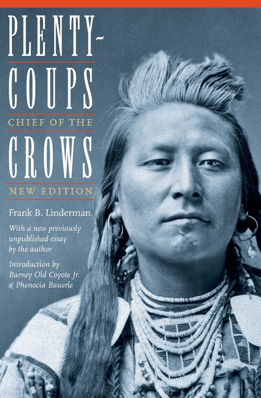Plentycoups: Chief Of The Crows (Second Edition),New