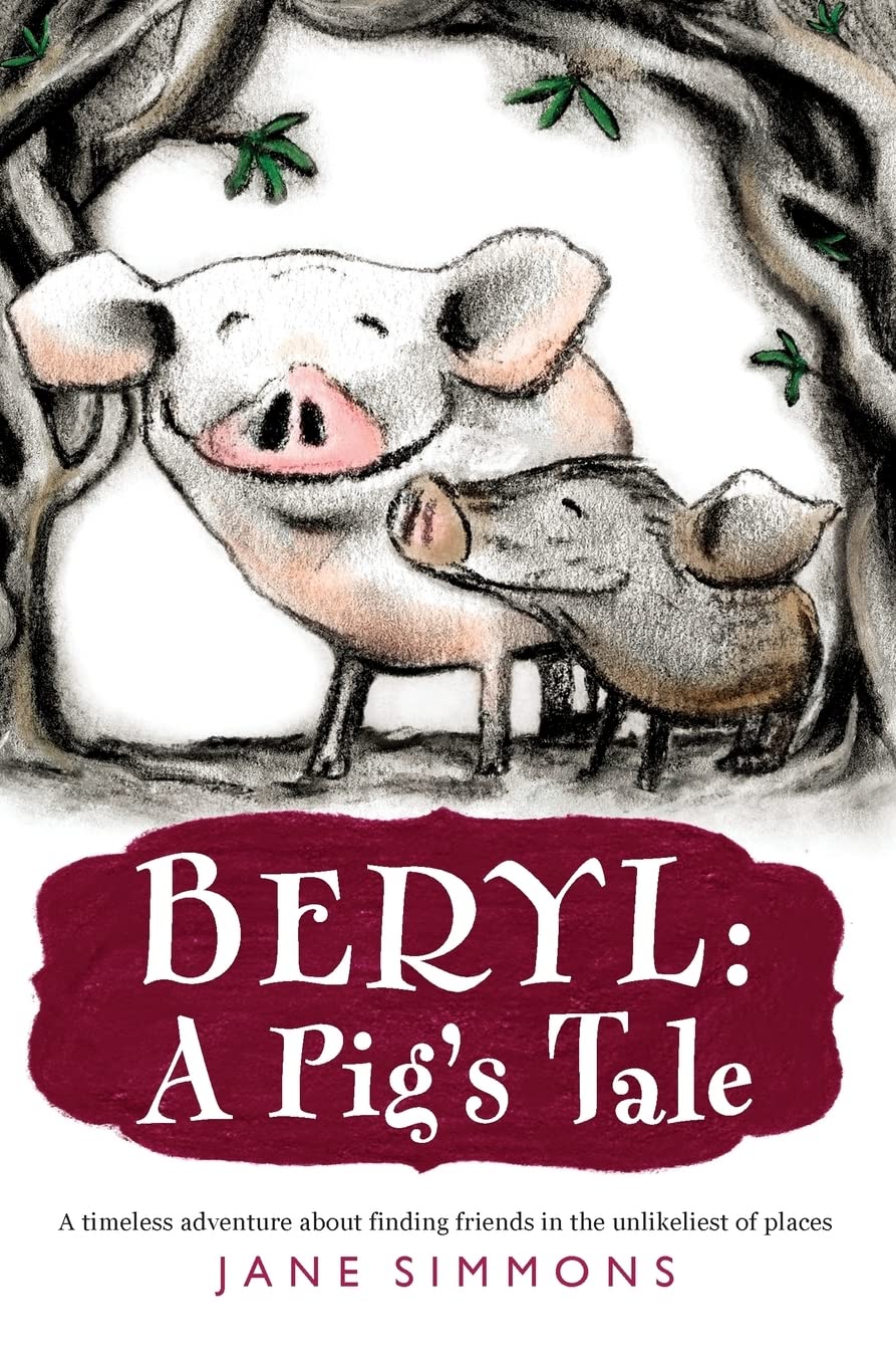 Beryl: A Pig'S Tale