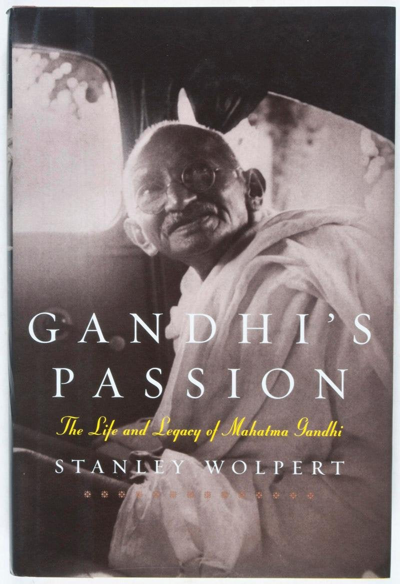 Gandhi'S Passion: The Life And Legacy Of Mahatma Gandhi,New