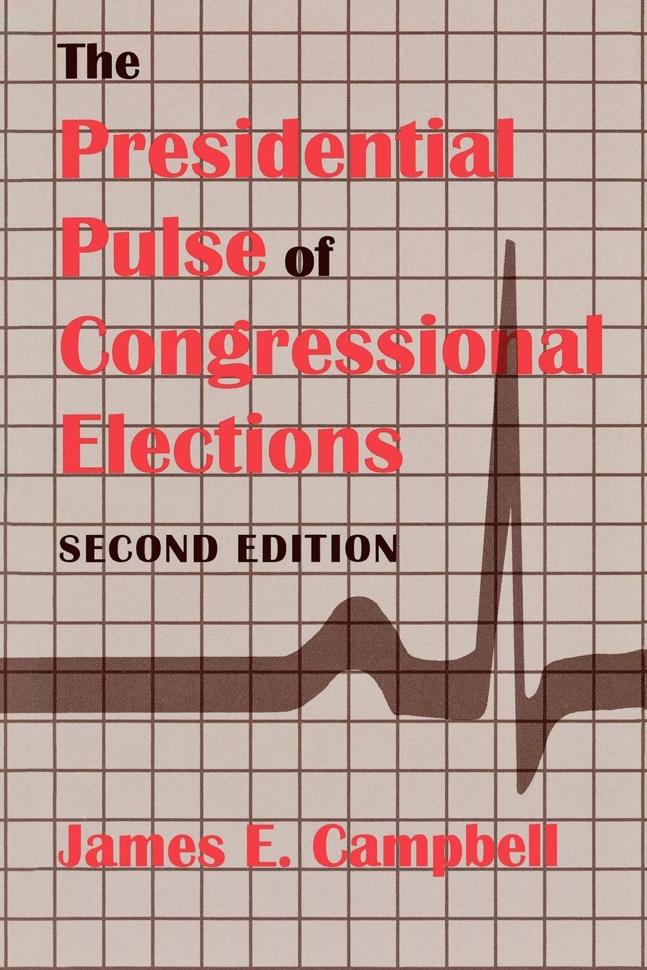 The Presidential Pulse Of Congressional Elections,New