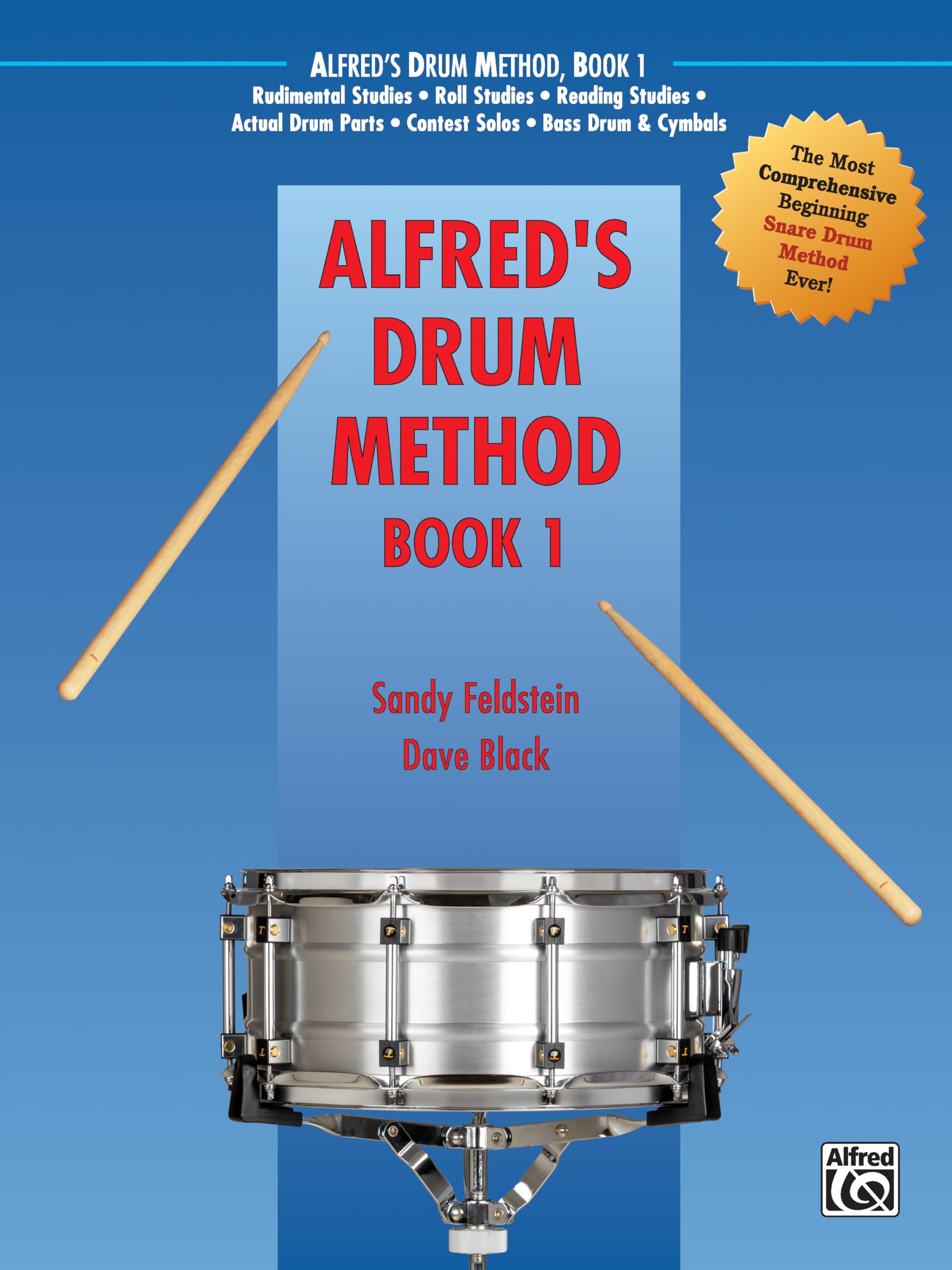 Alfred's Drum Method, Bk 1: The Most Comprehensive Beginning Snare Drum Method Ever!,Used