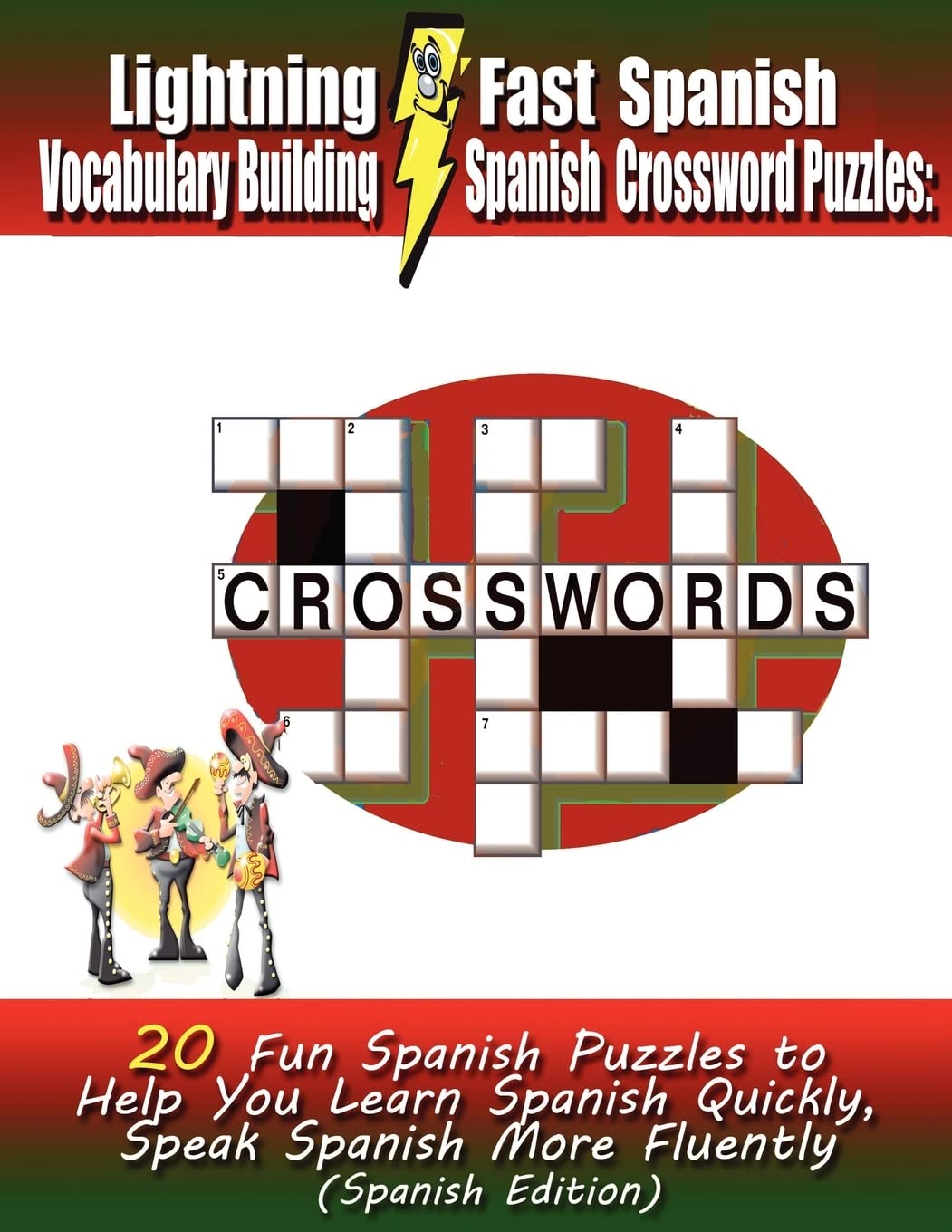 Lightning Fast Spanish Vocabulary Building Spanish Crossword Puzzles: 20 Fun Spanish Puzzles To Help You Learn Spanish Quickly, ,Used