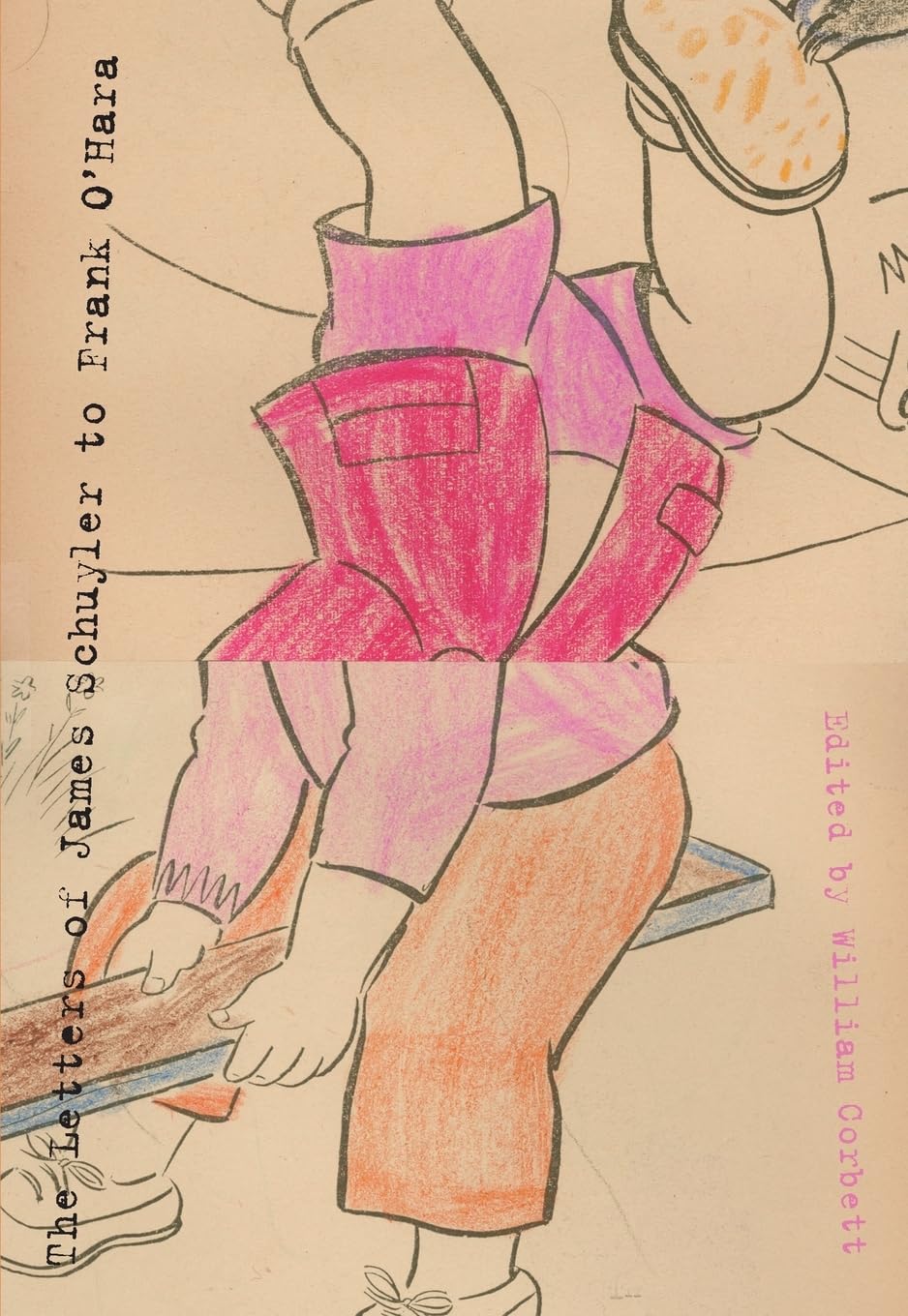 The Letters of James Schuyler to Frank O'Hara,Used