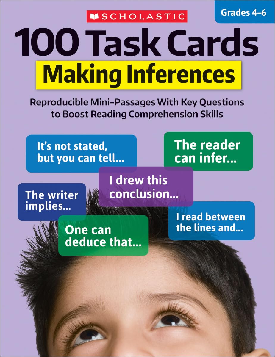 100 Task Cards: Making Inferences: Reproducible MiniPassages With Key Questions to Boost Reading Comprehension Skills,Used