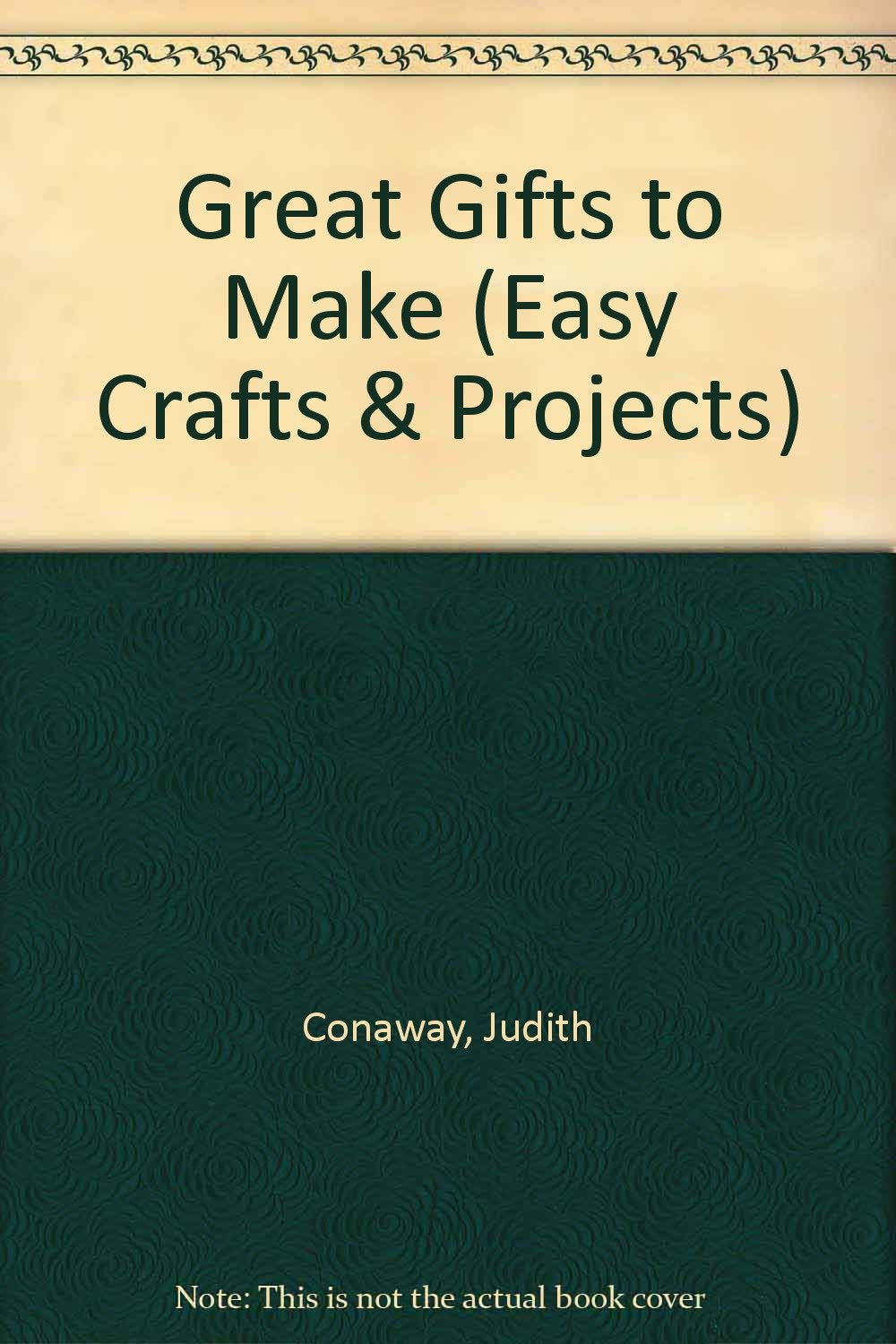 Great Gifts to Make (Easy Crafts & Projects),Used