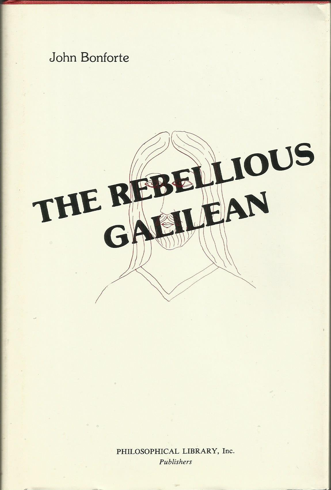 The rebellious Galilean,Used
