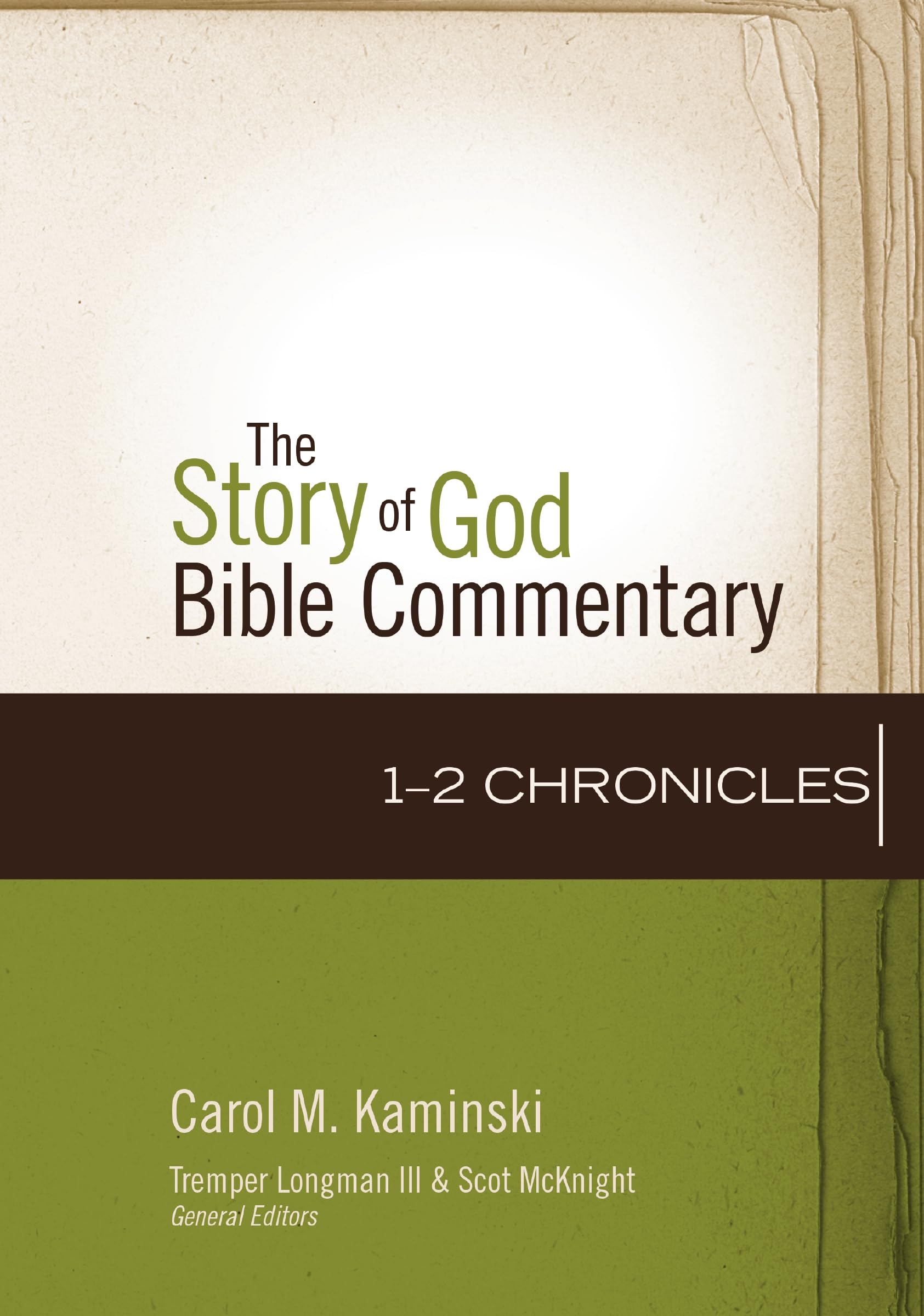 12 Chronicles (11) (The Story of God Bible Commentary),New
