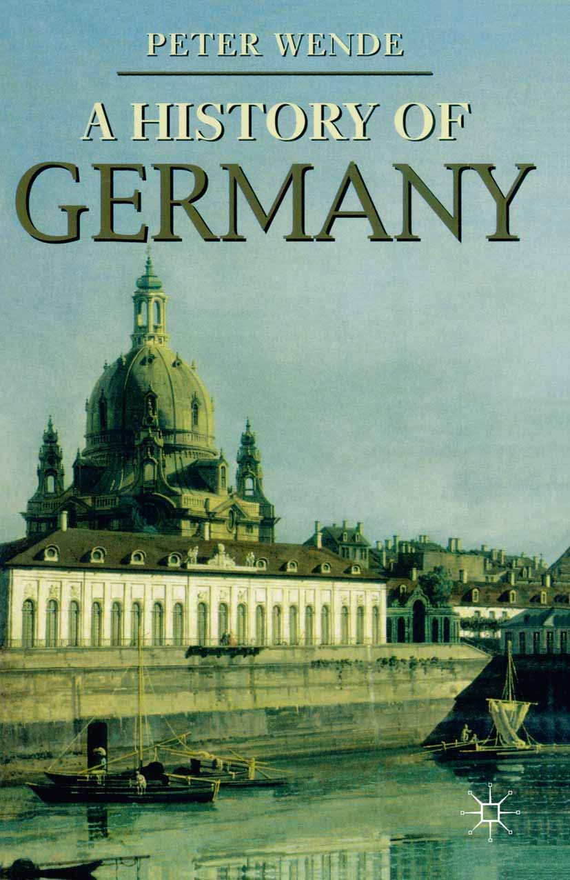 History of Germany (Palgrave Essential Histories series),New