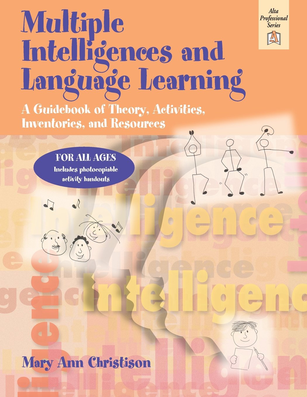 Multiple Intelligences and Language Learning: A Guidebook of Theory, Activities, Inventories, and Resources (Alta Professional S,New