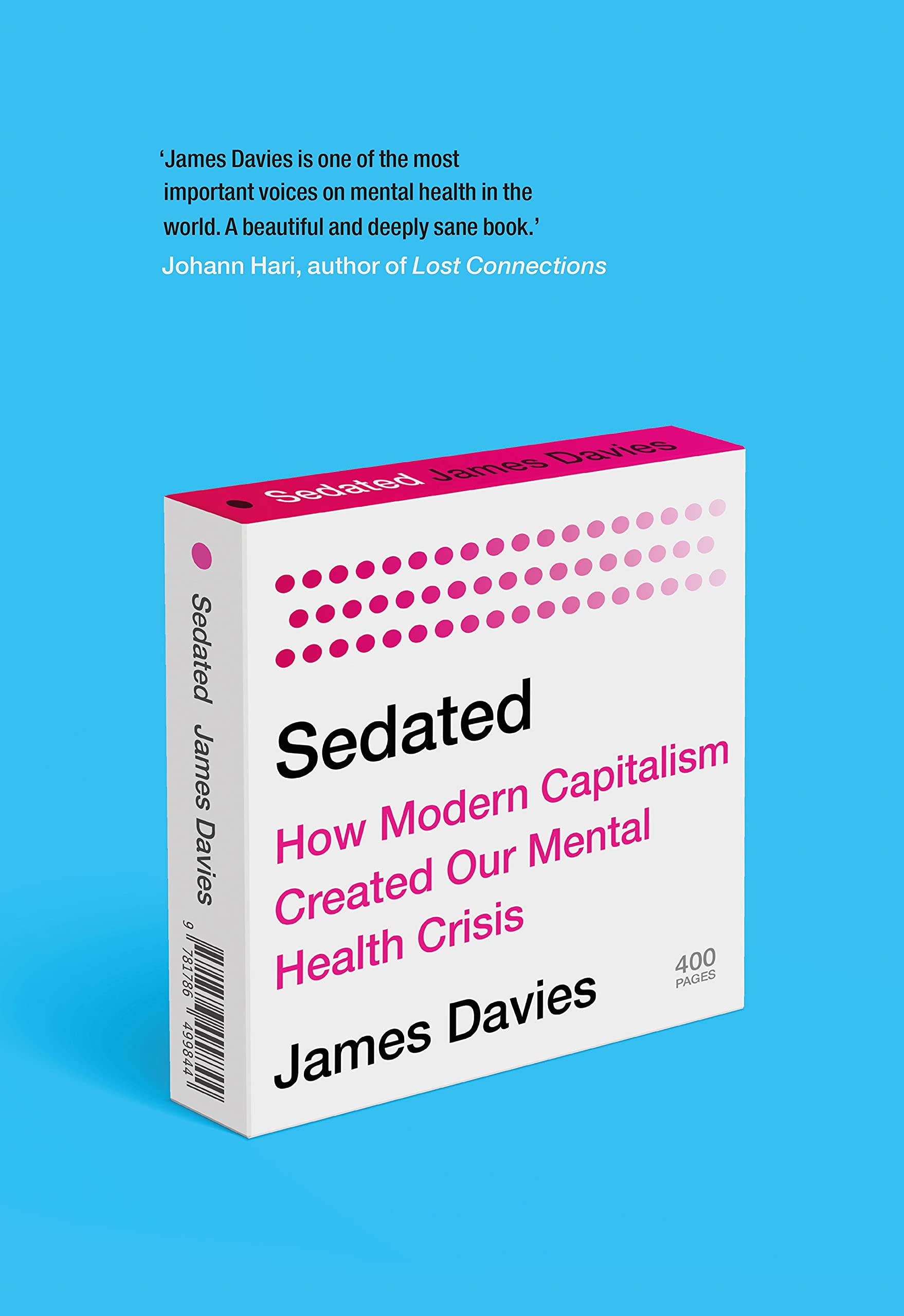 Sedated: How Modern Capitalism Created our Mental Health Crisis,Used