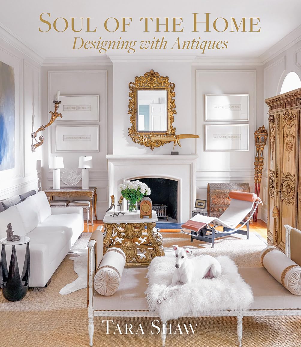 Soul Of The Home: Designing With Antiques