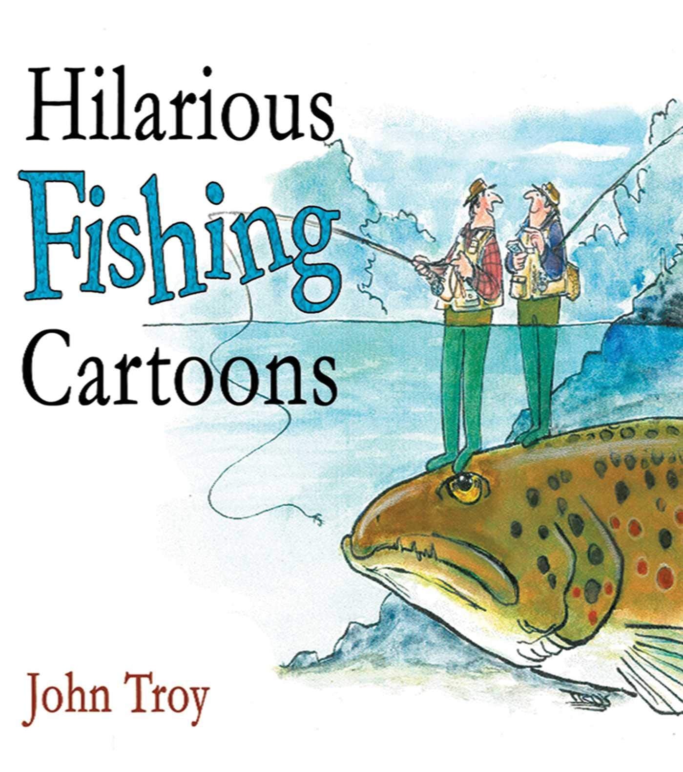 Hilarious Fishing Cartoons,Used