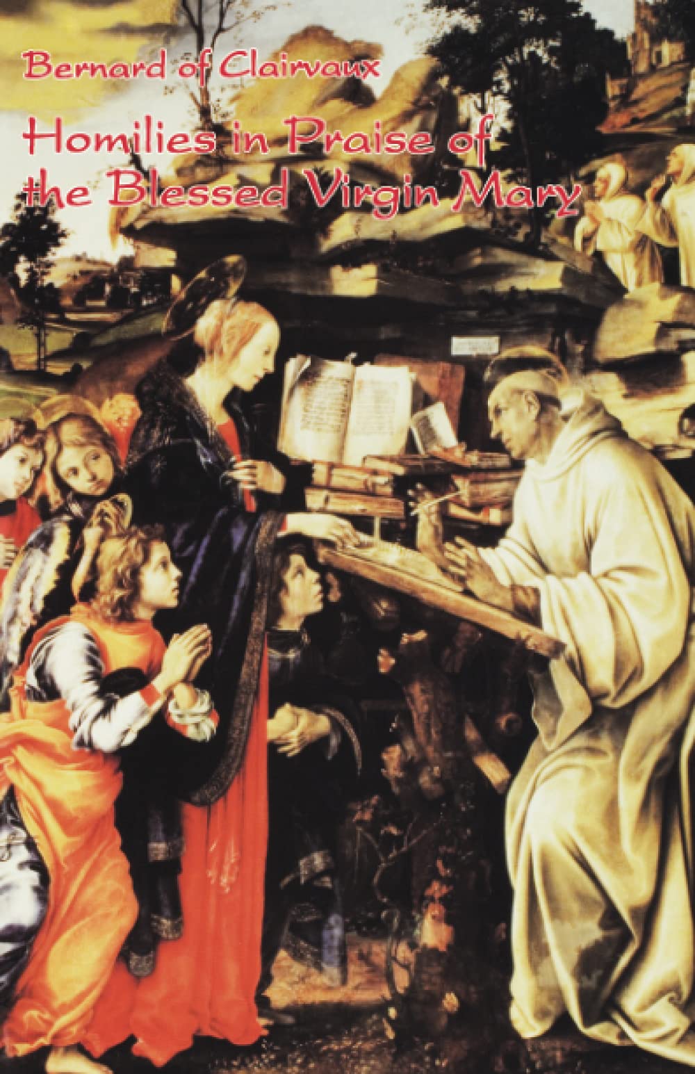Homilies in Praise of the Blessed Virgin Mary (Volume 18) (Cistercian Fathers Series),Used
