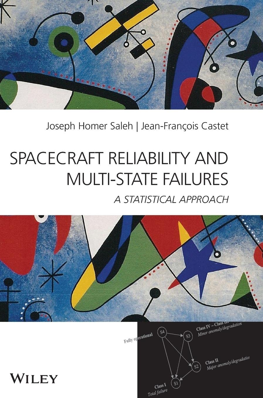 Spacecraft Reliability and MultiState Failures: A Statistical Approach,Used
