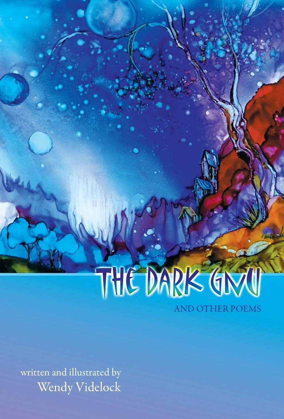 The Dark Gnu And Other Poems: Deluxe Edition,Used