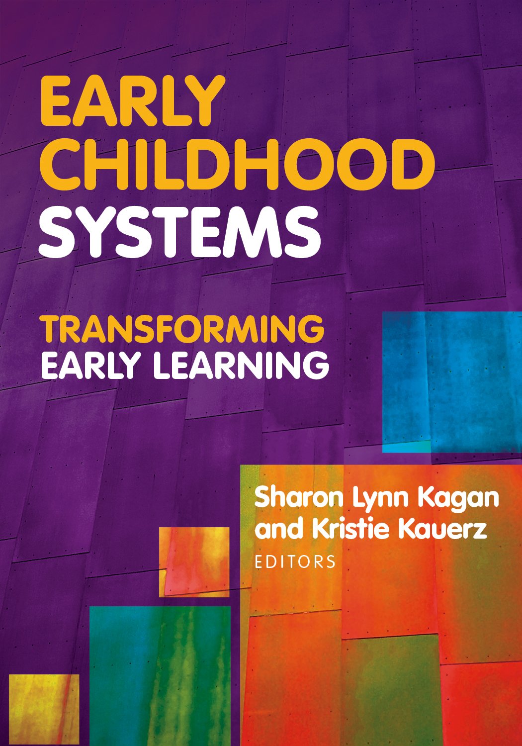 Early Childhood Systems: Transforming Early Learning,Used