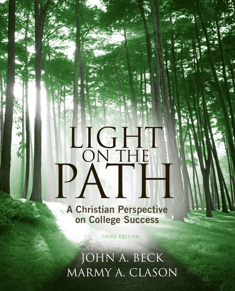 Light on the Path: A Christian Perspective on College Success (Textbookspecific CSFI),New