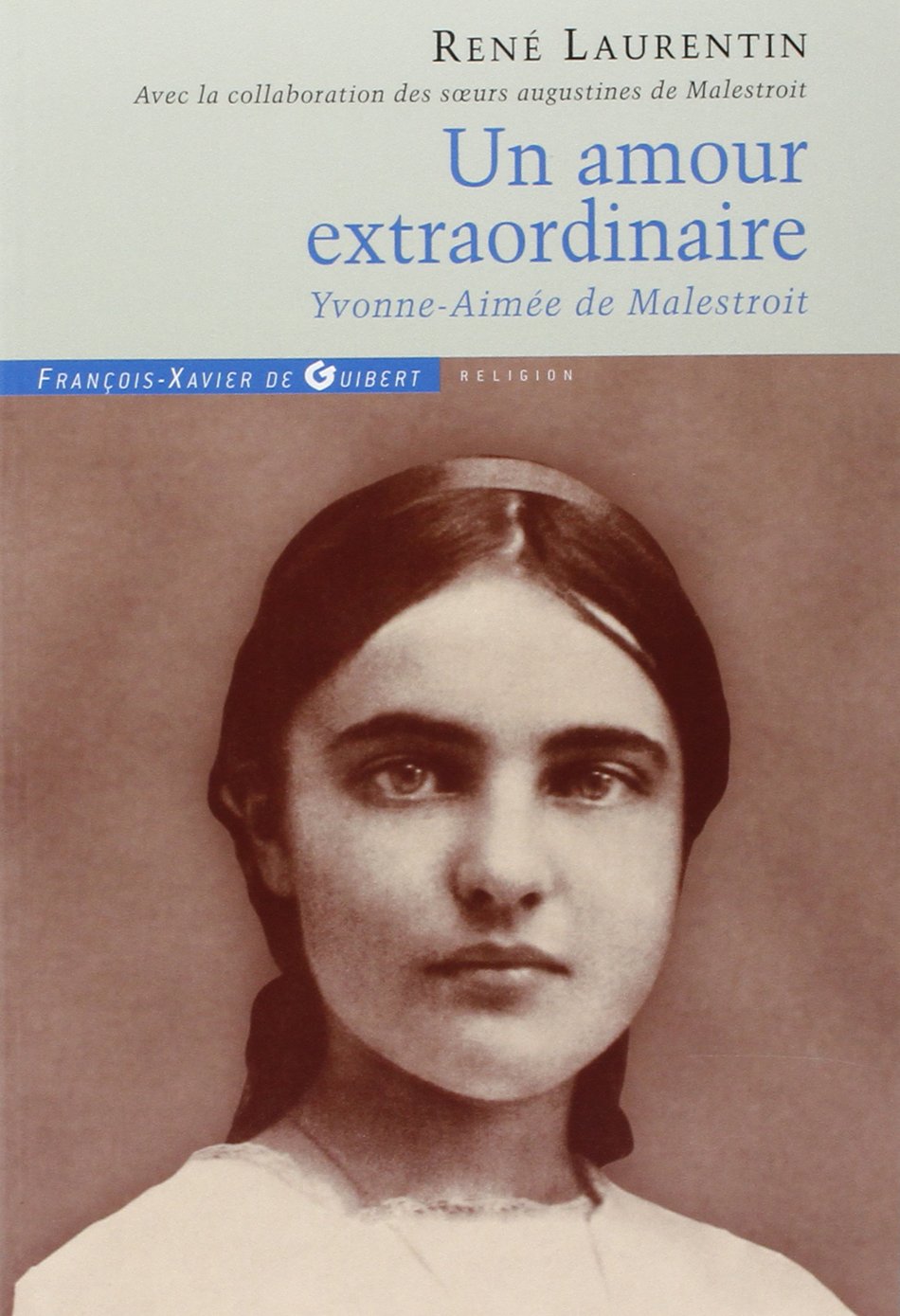 YvonneAime de Malestroit: Un amour extraordinaire,Used