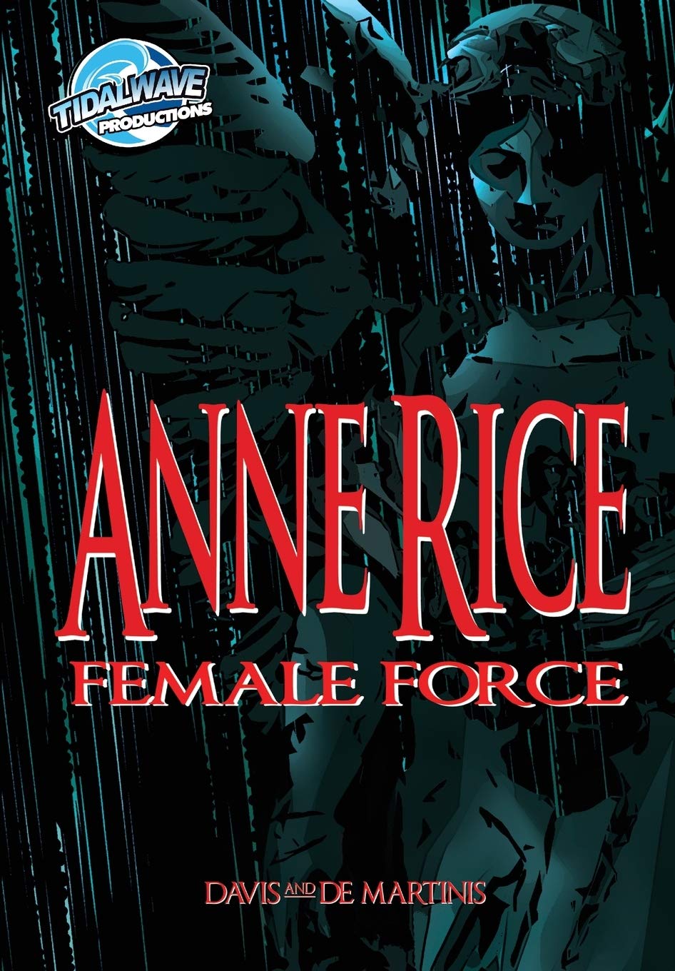 Female Force: Anne Rice,New
