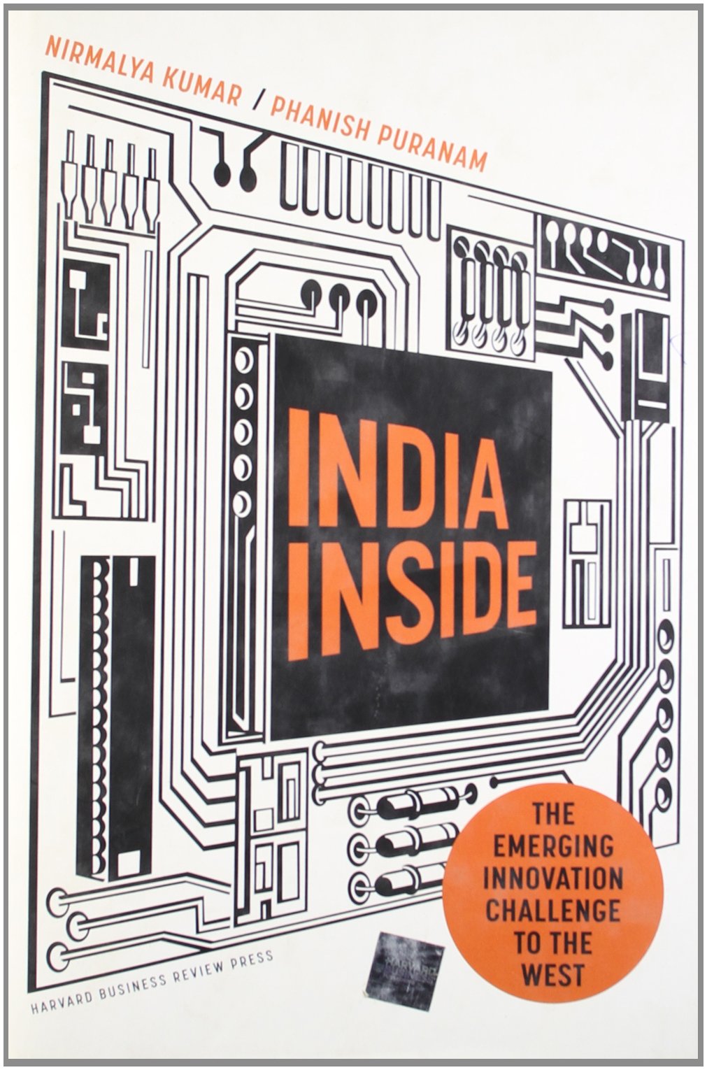 India Inside: The Emerging Innovation Challenge To The West,Used