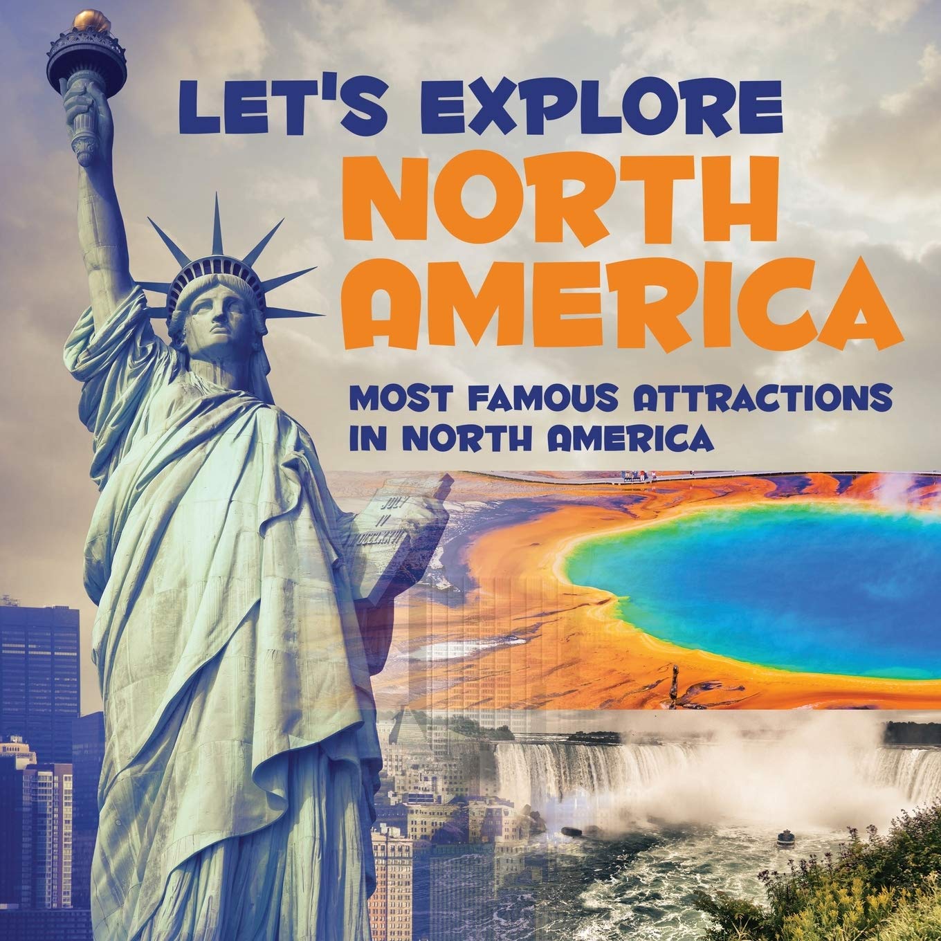 Let's Explore North America (Most Famous Attractions in North America),Used