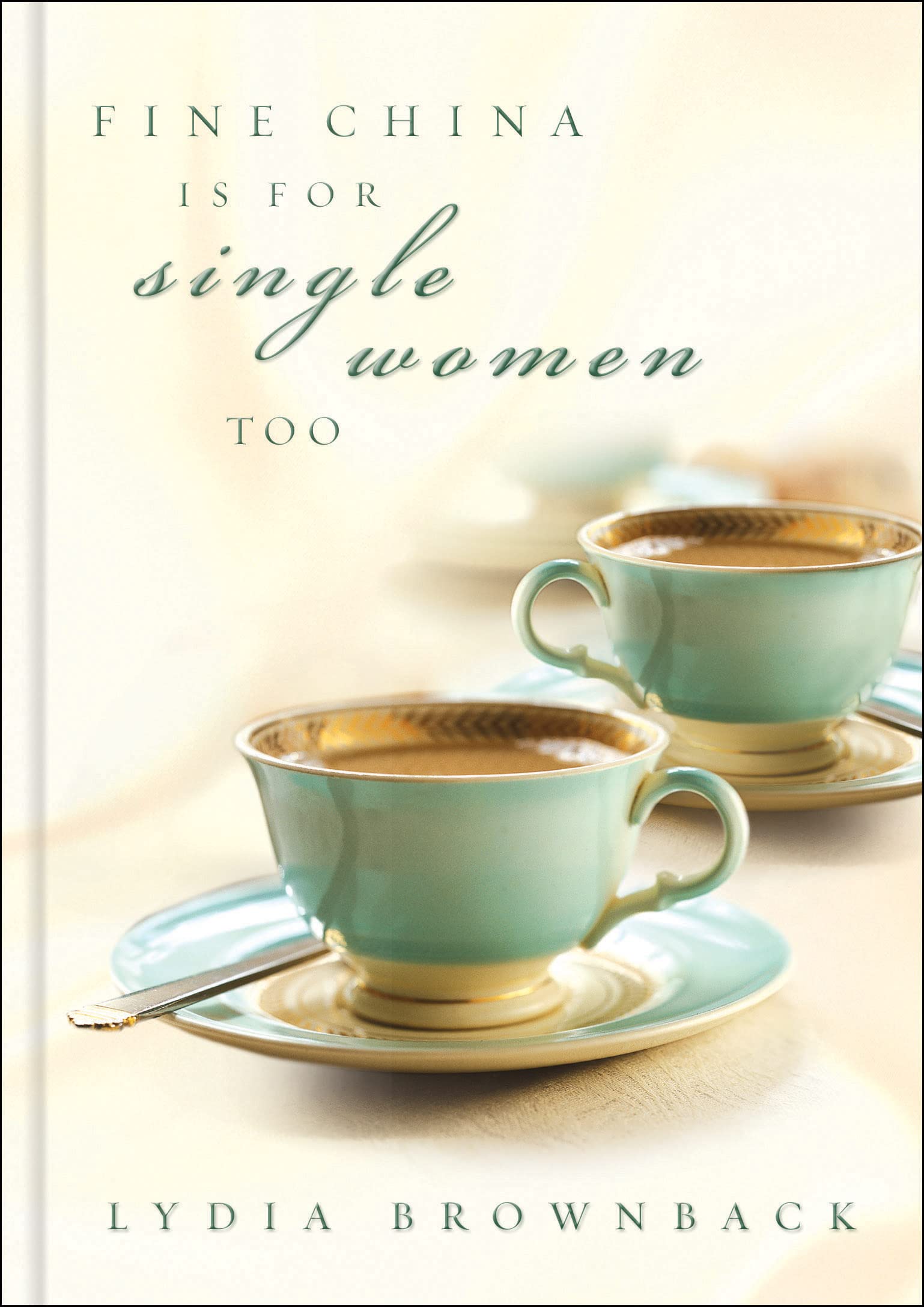 Fine China Is For Single Women Too (Paperback),Used