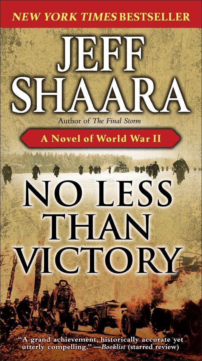 No Less Than Victory: A Novel Of World War Ii,Used
