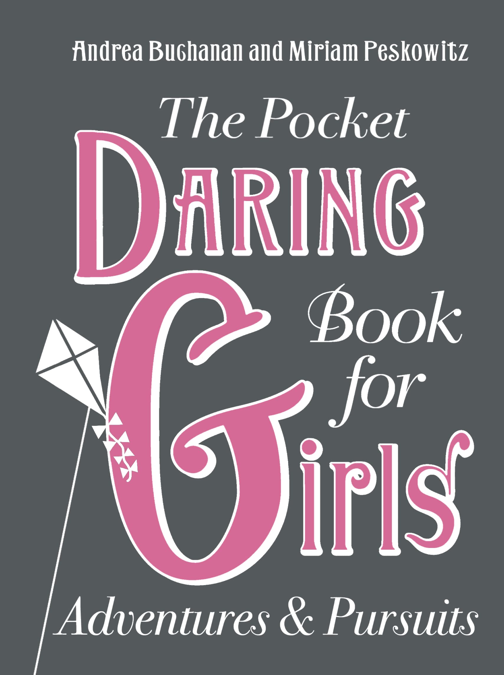 The Pocket Daring Book For Girls,Used