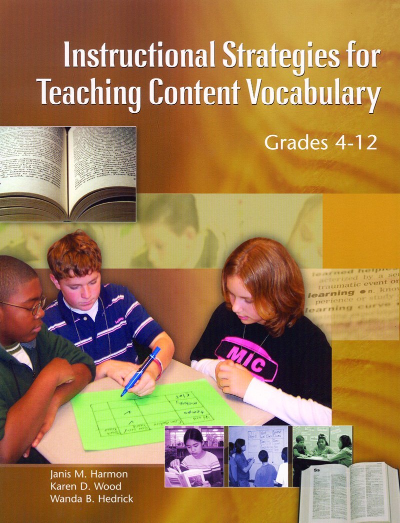 Instructional Strategies for Teaching Content Vocabulary; Grades 412,Used