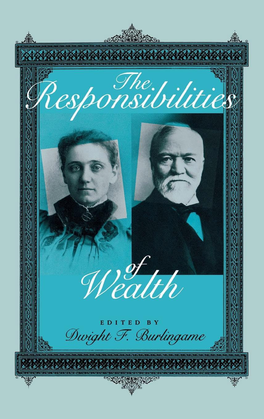 The Responsibilities of Wealth (Philanthropic and Nonprofit Studies),Used