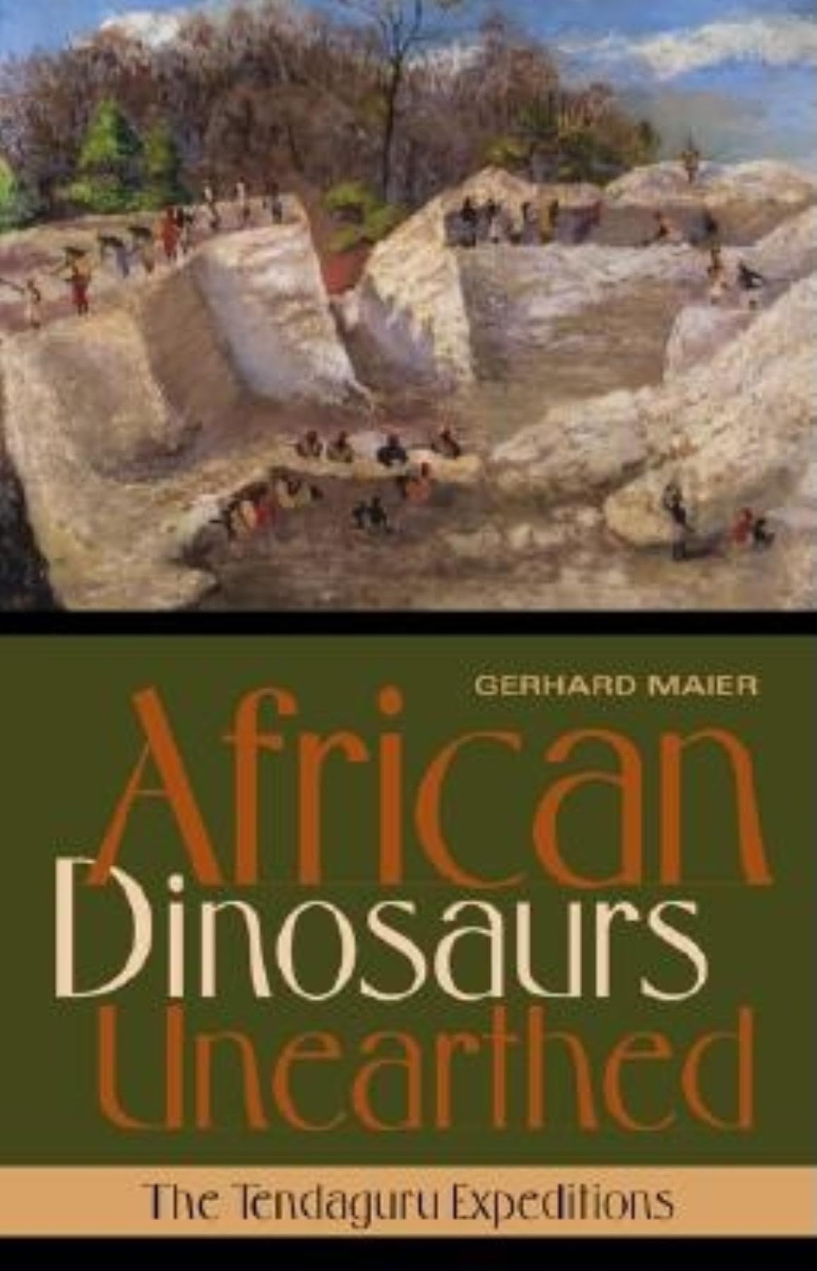 African Dinosaurs Unearthed: The Tendaguru Expeditions (Life of the Past),Used