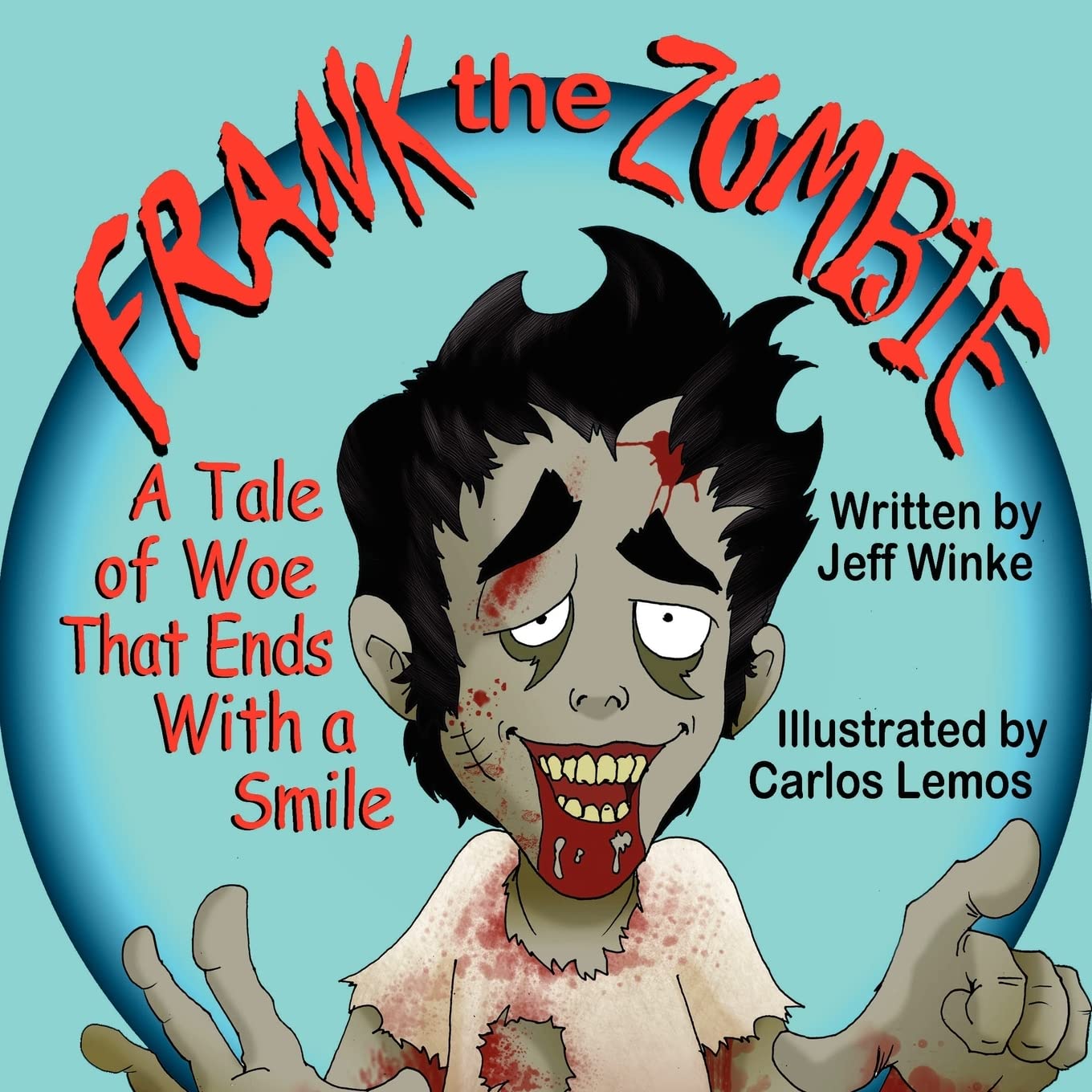 Frank The Zombie: A Tale Of Woe That Ends With A Smile,Used