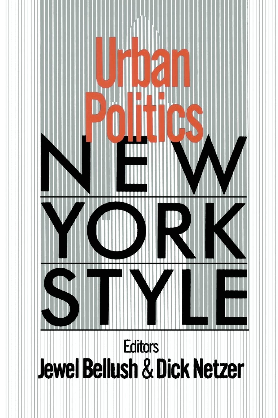 Urban Politics: New York Style,Used