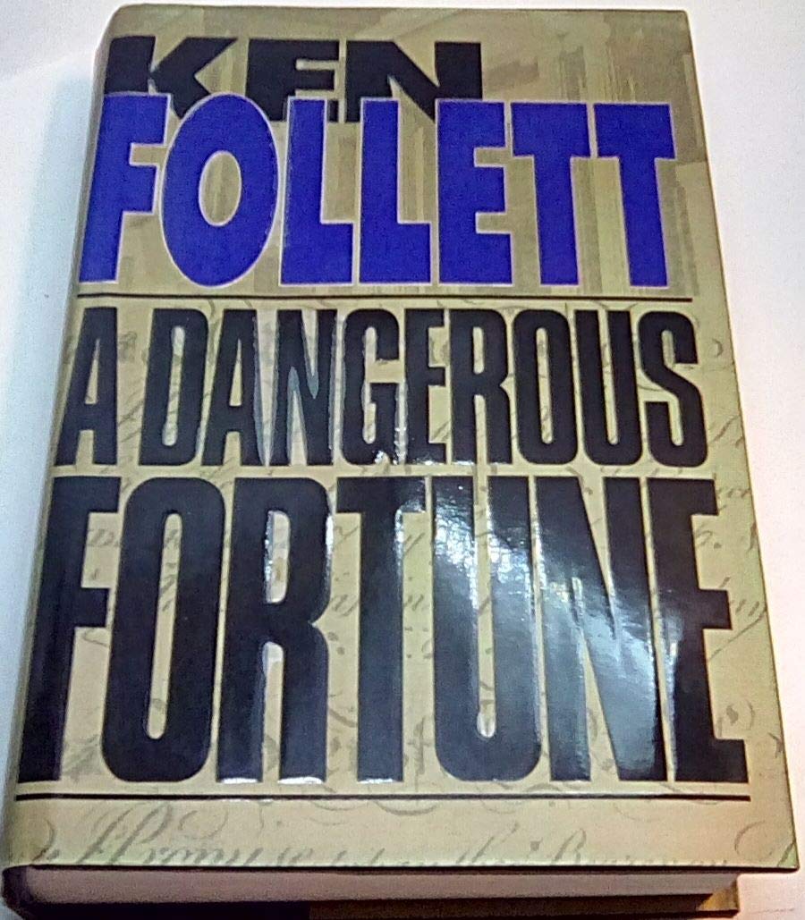 A Dangerous Fortune