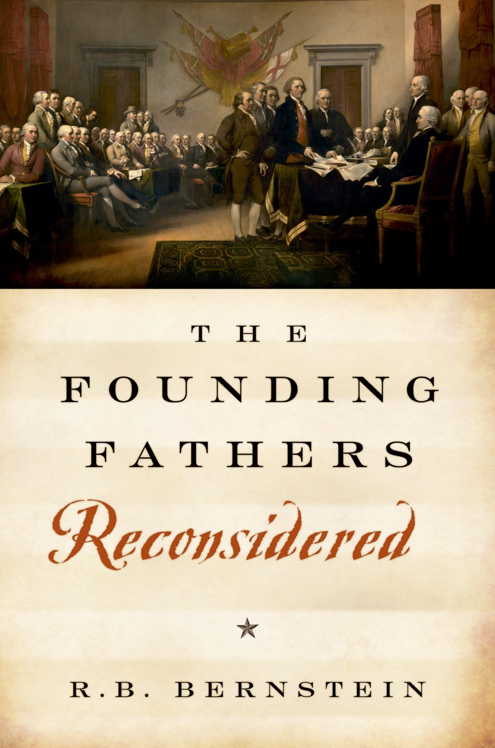 The Founding Fathers Reconsidered,Used