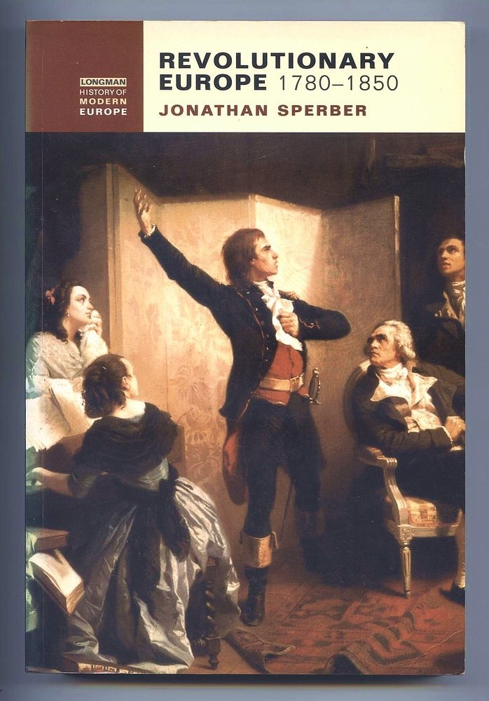 Revolutionary Europe, 17801850,New
