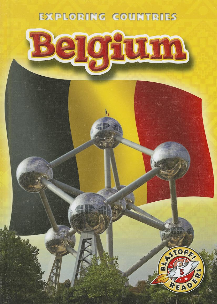 Belgium (Blastoff! Readers: Exploring Countries: Level 5 (Library)),Used