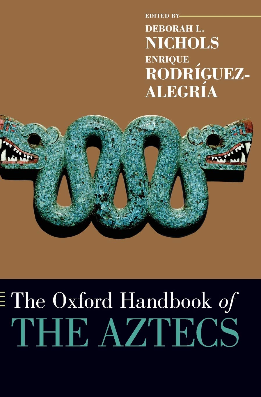 The Oxford Handbook Of The Aztecs (Oxford Handbooks),Used