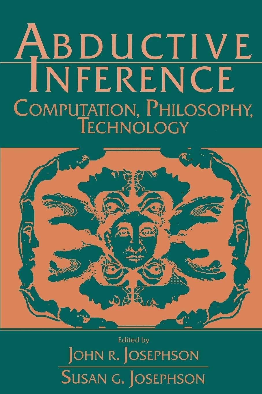 Abductive Inference: Computation, Philosophy, Technology,Used