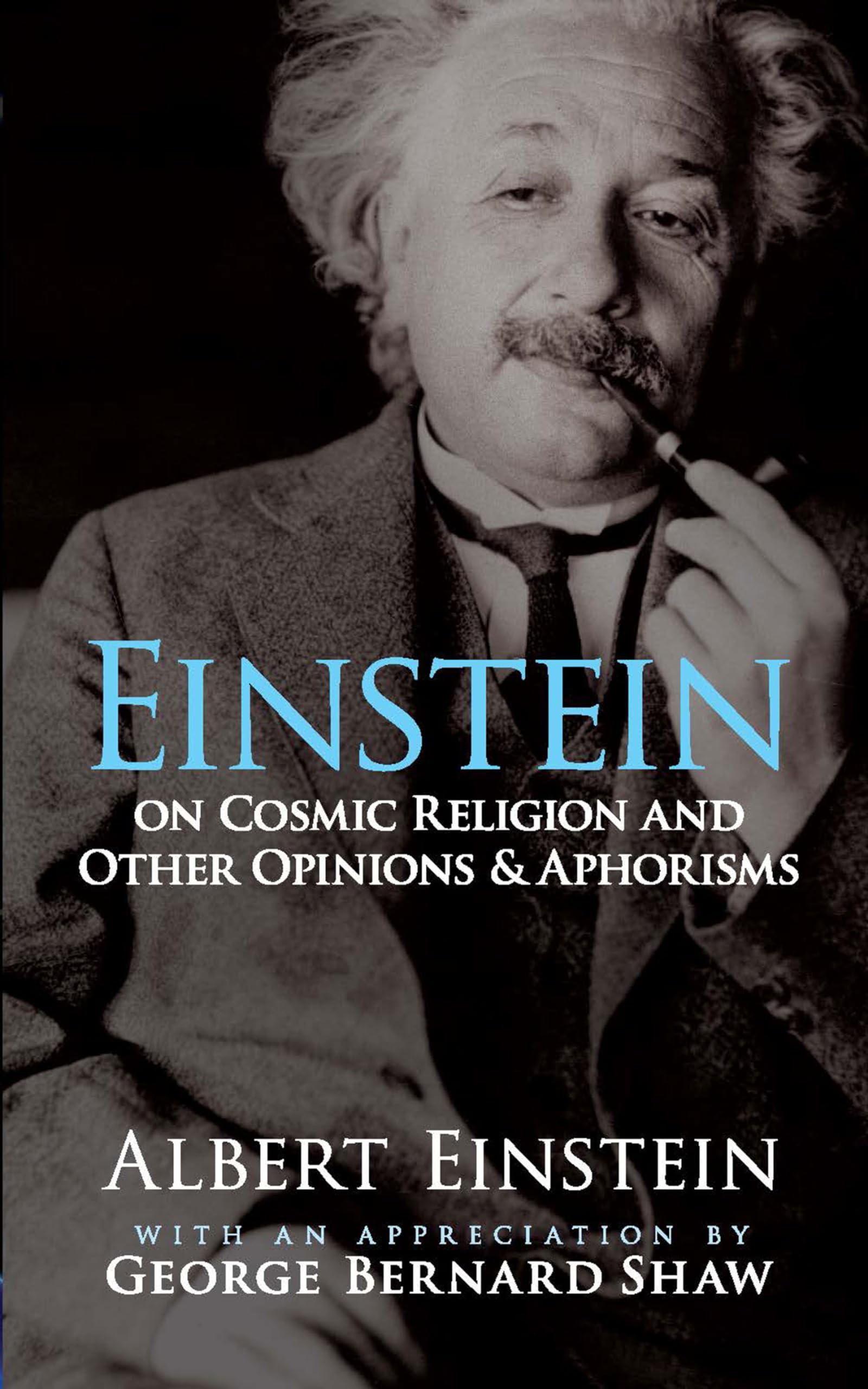 Einstein on Cosmic Religion and Other Opinions and Aphorisms,Used