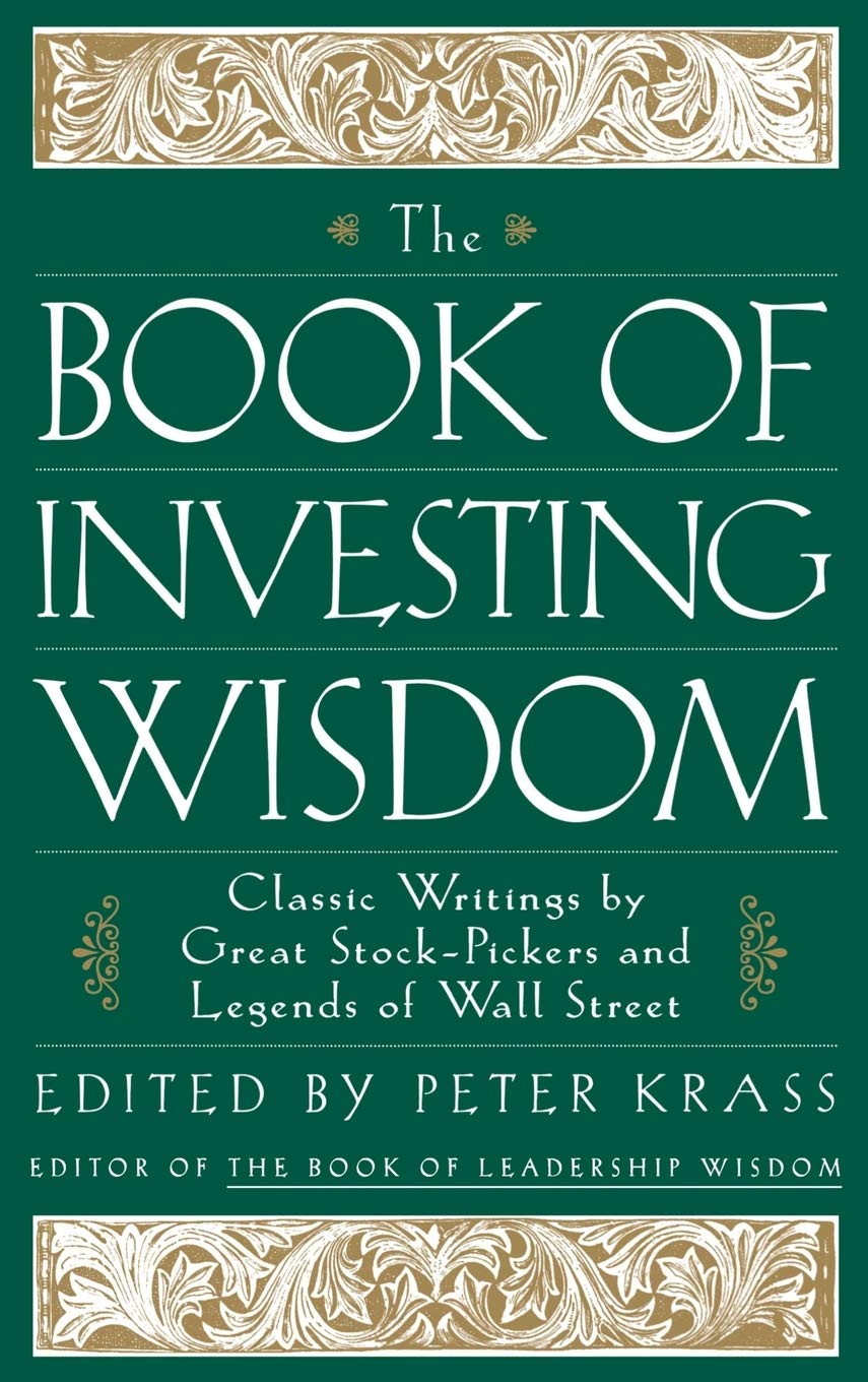 The Book of Investing Wisdom: Classic Writings by Great StockPickers and Legends of Wall Street,New