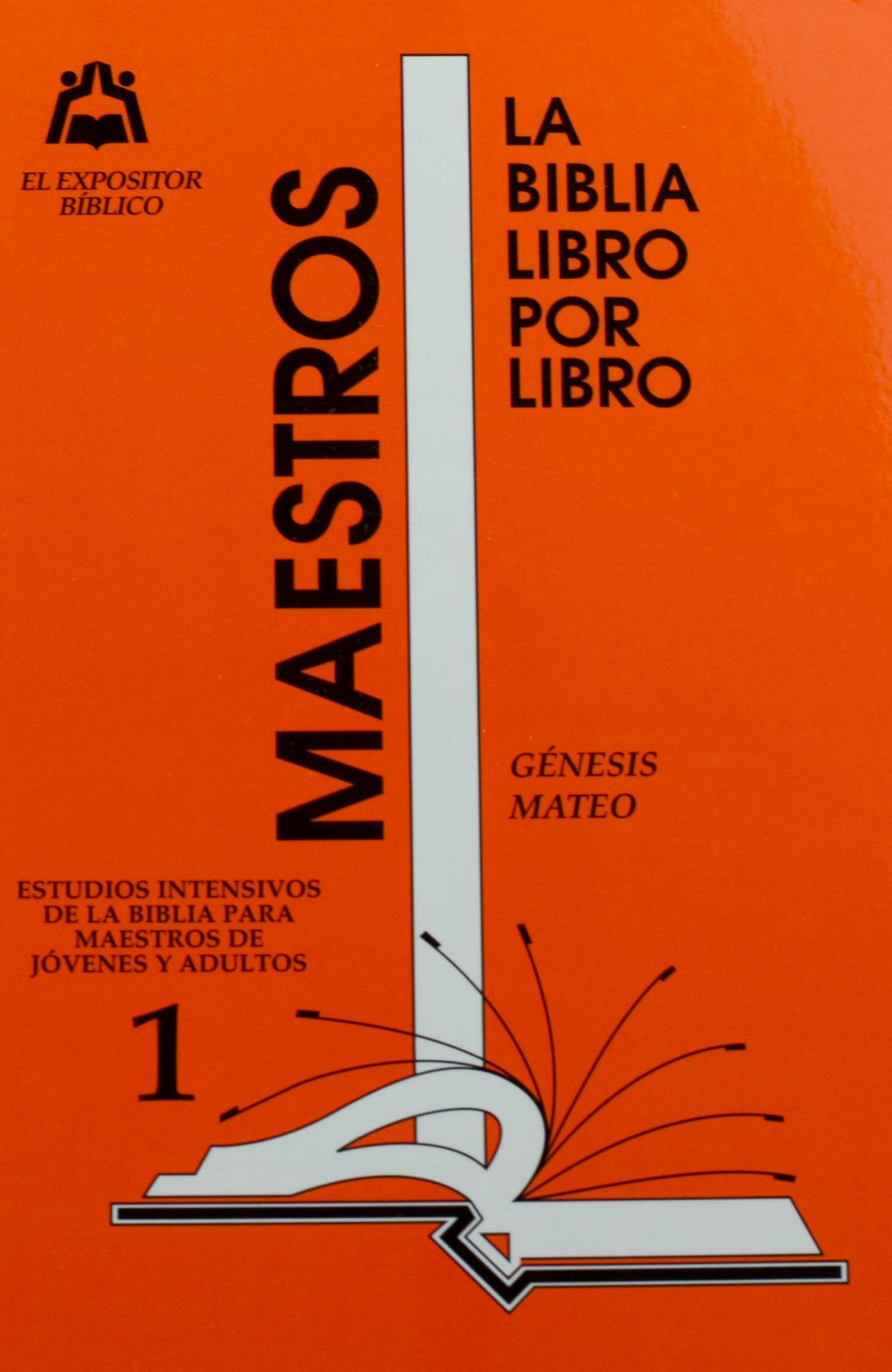 La Biblia Libro Por Libro: MaestroJovenes y Adultos Libro 1 Genesis y Mateo (Spanish Edition),Used