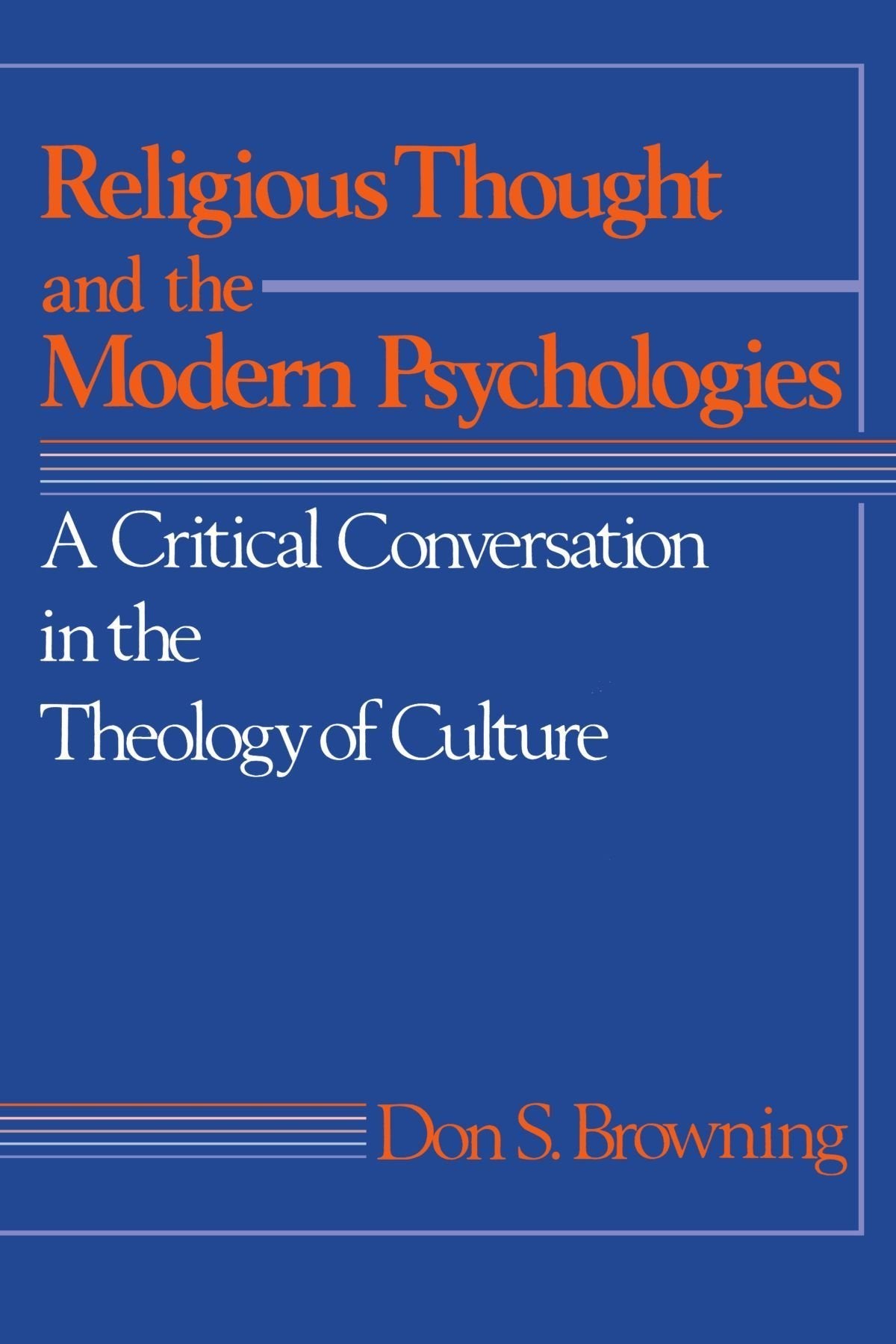 Religious Thought and the Modern Psychologies,Used