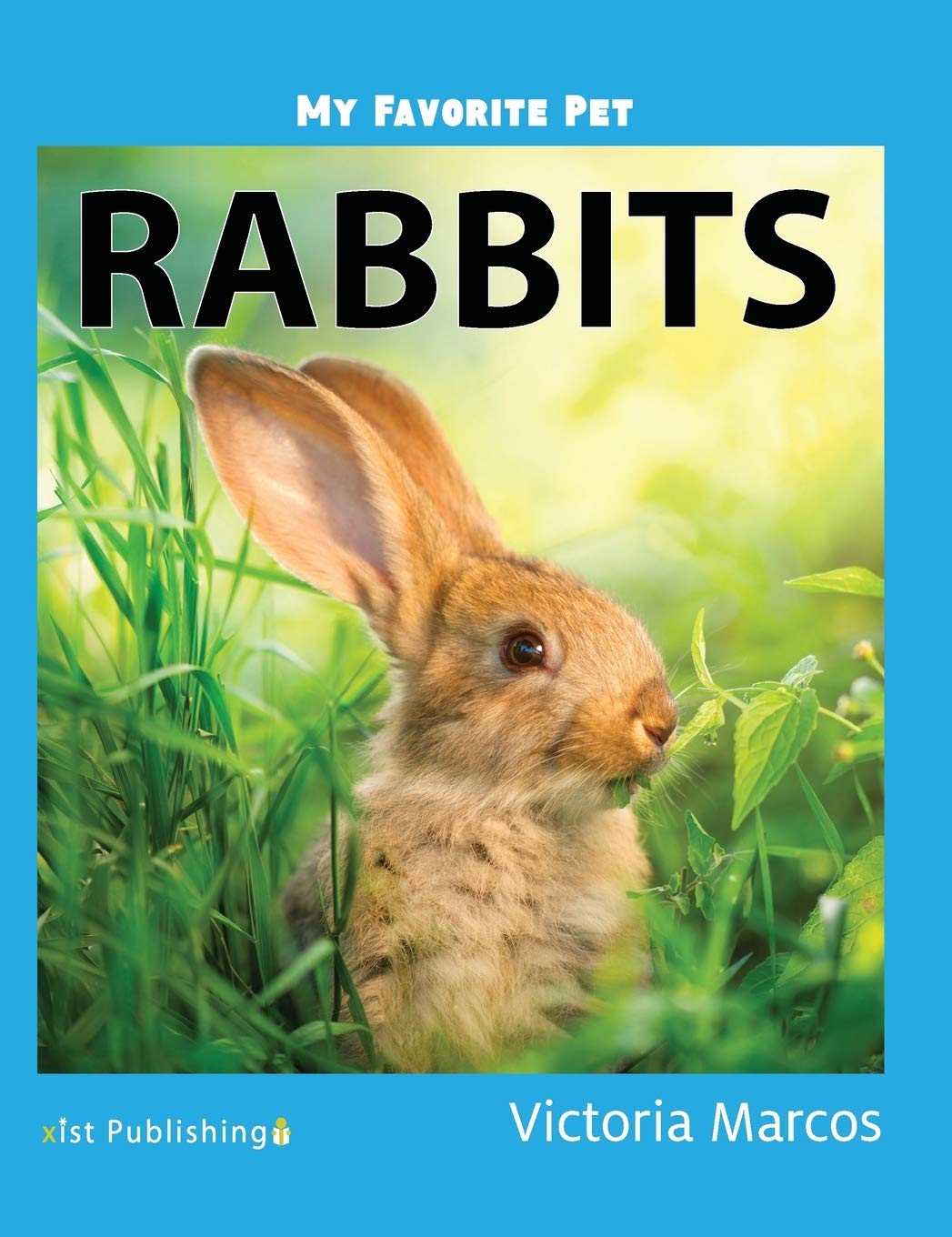 Rabbits (My Favorite Pets),Used
