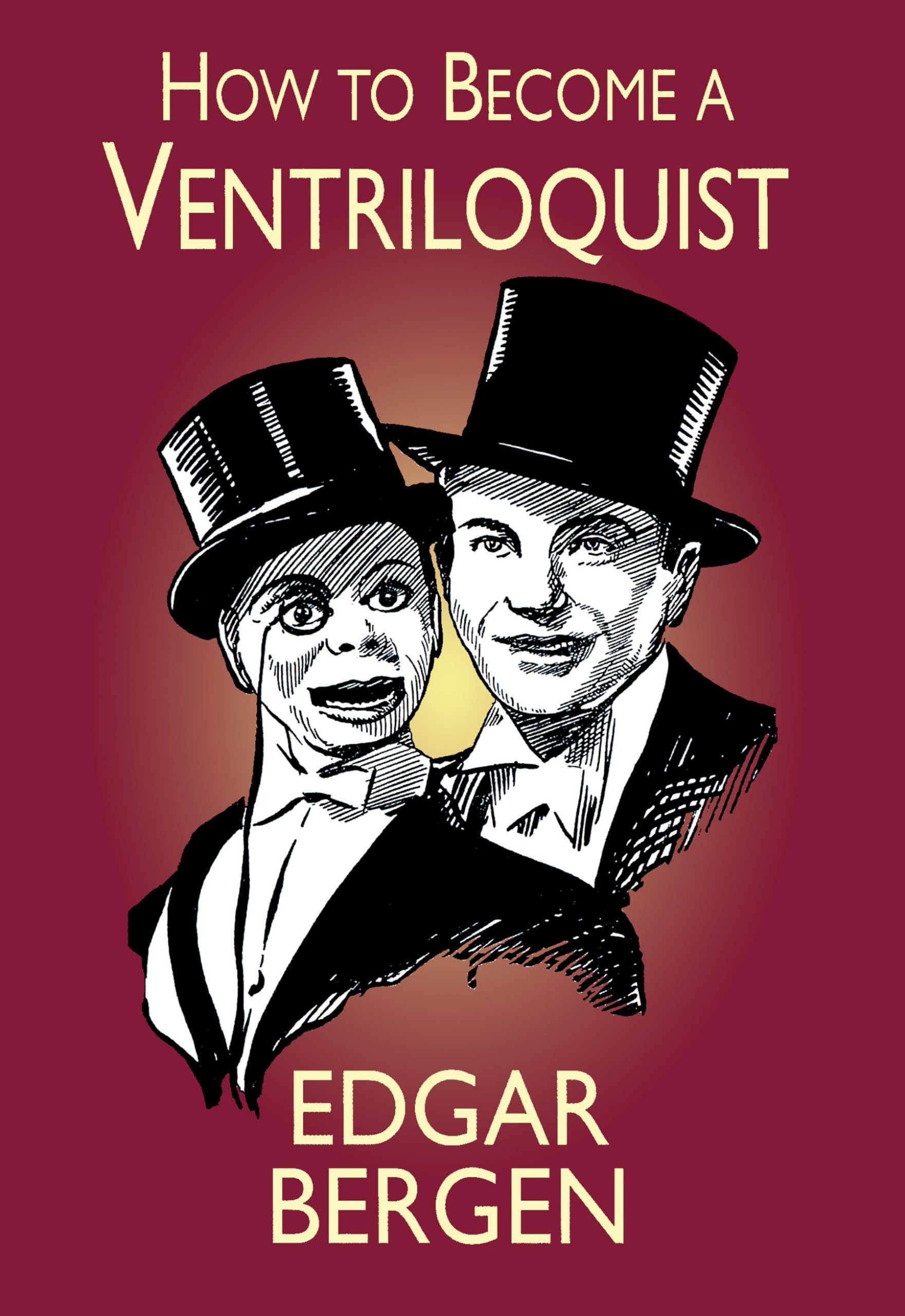 How to Become a Ventriloquist (Try Your Hand at Ventriloquism),New