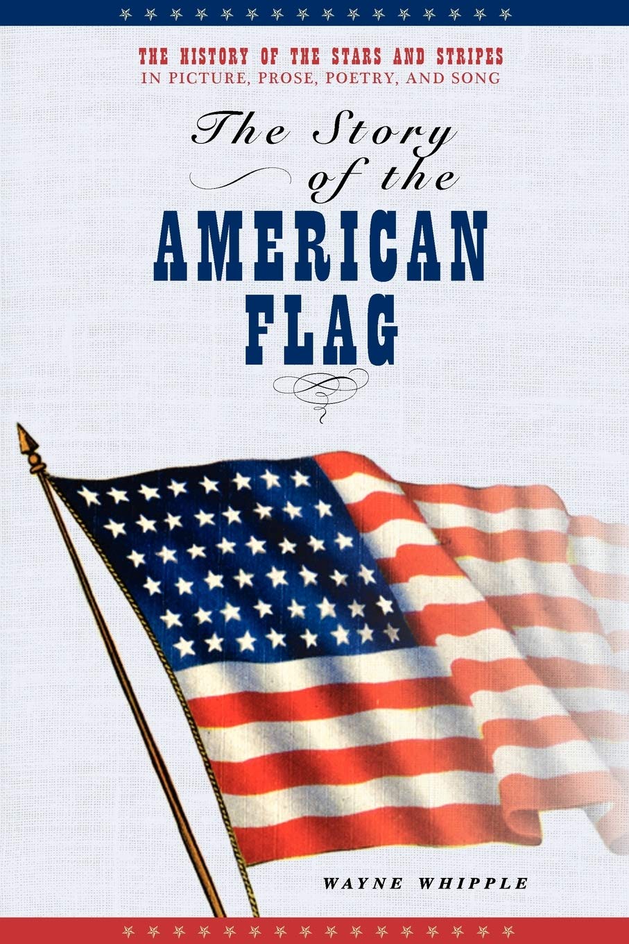 The Story of the American Flag (Applewood Books),Used