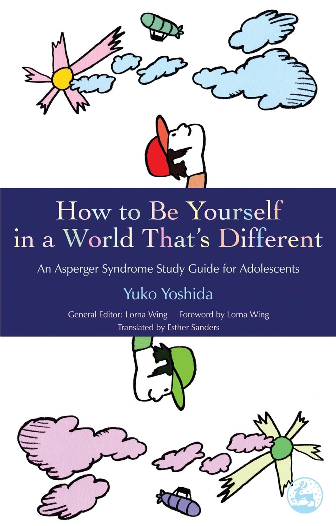 How to Be Yourself in a World That's Different: An Asperger Syndrome Study Guide for Adolescents,Used