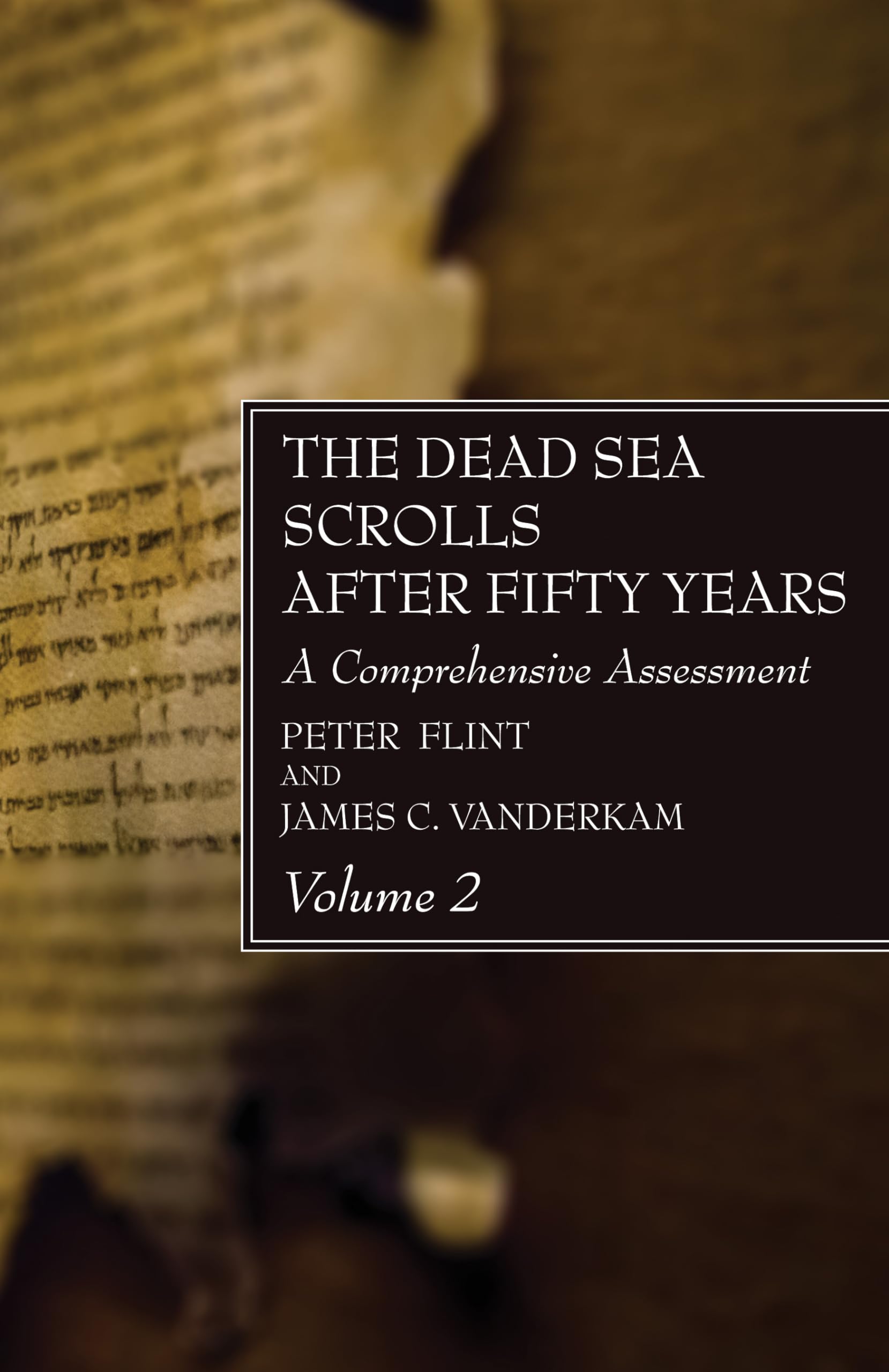 The Dead Sea Scrolls After Fifty Years, Volume 2,Used
