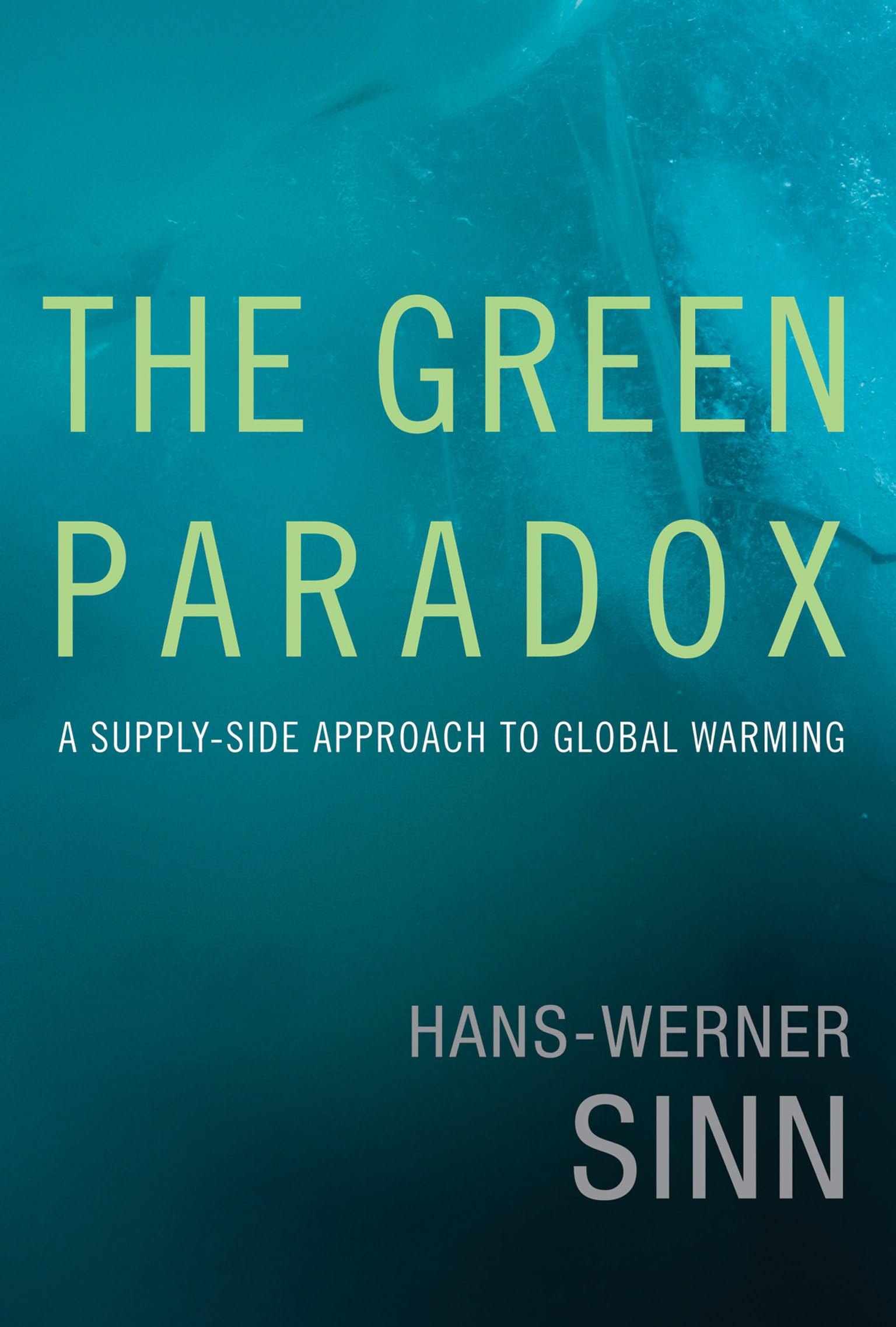 The Green Paradox: A SupplySide Approach to Global Warming (Mit Press),Used